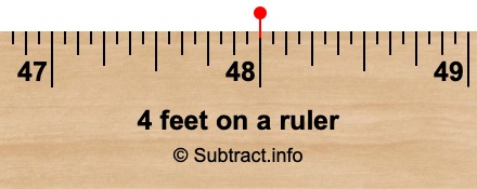 4 feet on a ruler