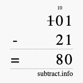 Calculate 101 minus 21 using long subtraction