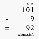 Calculate 101 minus 9 using long subtraction