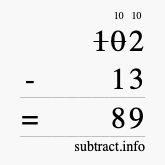 Calculate 102 minus 13 using long subtraction