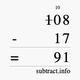 Calculate 108 minus 17 using long subtraction Calculate 108 minus 17 using long subtraction