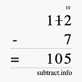 Calculate 112 minus 7 using long subtraction