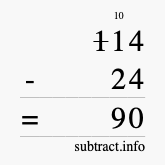 Calculate 114 minus 24 using long subtraction
