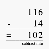 Calculate 116 minus 14 using long subtraction