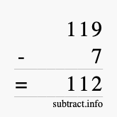 Calculate 119 minus 7 using long subtraction
