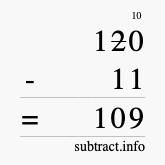 Calculate 120 minus 11 using long subtraction
