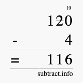 Calculate 120 minus 4 using long subtraction
