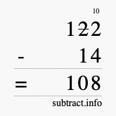 Calculate 122 minus 14 using long subtraction