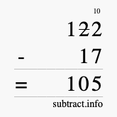 Calculate 122 minus 17 using long subtraction Calculate 122 minus 17 using long subtraction