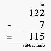 Calculate 122 minus 7 using long subtraction