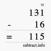 Calculate 131 minus 16 using long subtraction