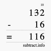 Calculate 132 minus 16 using long subtraction