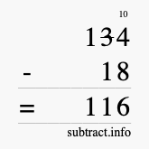 Calculate 134 minus 18 using long subtraction