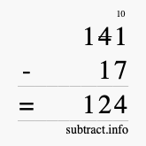 Calculate 141 minus 17 using long subtraction Calculate 141 minus 17 using long subtraction