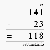 Calculate 141 minus 23 using long subtraction Calculate 141 minus 23 using long subtraction