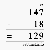 Calculate 147 minus 18 using long subtraction