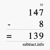 Calculate 147 minus 8 using long subtraction Calculate 147 minus 8 using long subtraction