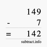 Calculate 149 minus 7 using long subtraction