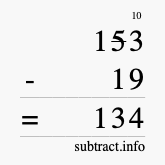 Calculate 153 minus 19 using long subtraction