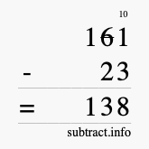 Calculate 161 minus 23 using long subtraction Calculate 161 minus 23 using long subtraction