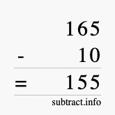 Calculate 165 minus 10 using long subtraction