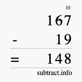 Calculate 167 minus 19 using long subtraction