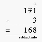 Calculate 171 minus 3 using long subtraction