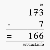 Calculate 173 minus 7 using long subtraction