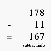 Calculate 178 minus 11 using long subtraction