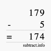 Calculate 179 minus 5 using long subtraction Calculate 179 minus 5 using long subtraction