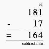 Calculate 181 minus 17 using long subtraction Calculate 181 minus 17 using long subtraction