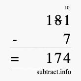 Calculate 181 minus 7 using long subtraction