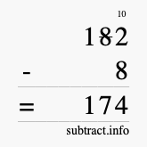 Calculate 182 minus 8 using long subtraction Calculate 182 minus 8 using long subtraction