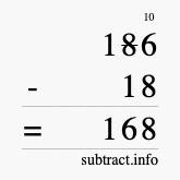 Calculate 186 minus 18 using long subtraction