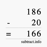Calculate 186 minus 20 using long subtraction
