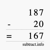 Calculate 187 minus 20 using long subtraction