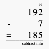Calculate 192 minus 7 using long subtraction
