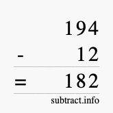 Calculate 194 minus 12 using long subtraction Calculate 194 minus 12 using long subtraction