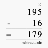 Calculate 195 minus 16 using long subtraction Calculate 195 minus 16 using long subtraction