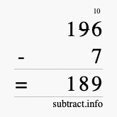 Calculate 196 minus 7 using long subtraction