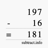 Calculate 197 minus 16 using long subtraction Calculate 197 minus 16 using long subtraction