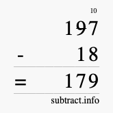 Calculate 197 minus 18 using long subtraction