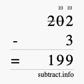 Calculate 202 minus 3 using long subtraction Calculate 202 minus 3 using long subtraction