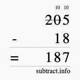 Calculate 205 minus 18 using long subtraction Calculate 205 minus 18 using long subtraction