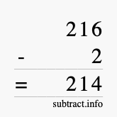 Calculate 216 minus 2 using long subtraction