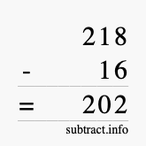 Calculate 218 minus 16 using long subtraction Calculate 218 minus 16 using long subtraction