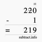 Calculate 220 minus 1 using long subtraction