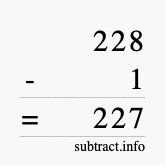 Calculate 228 minus 1 using long subtraction