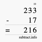 Calculate 233 minus 17 using long subtraction Calculate 233 minus 17 using long subtraction
