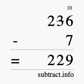 Calculate 236 minus 7 using long subtraction